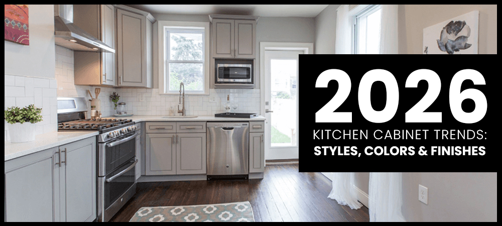 2026 Kitchen Cabinet Trends: Styles, Colors & Finishes